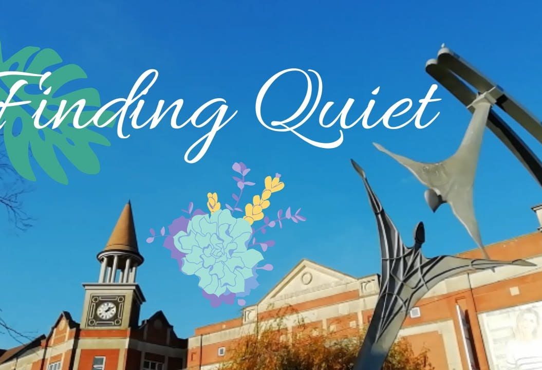 Thumbnail - image of a clock tower and statue. It reads finding quiet.